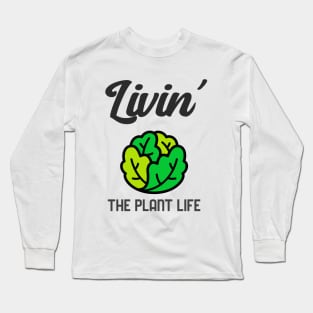 LIVIN THE PLANET LIFE Long Sleeve T-Shirt